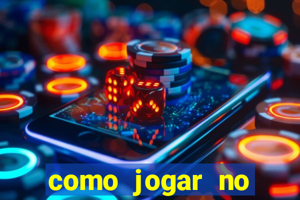 como jogar no tigre sem depositar